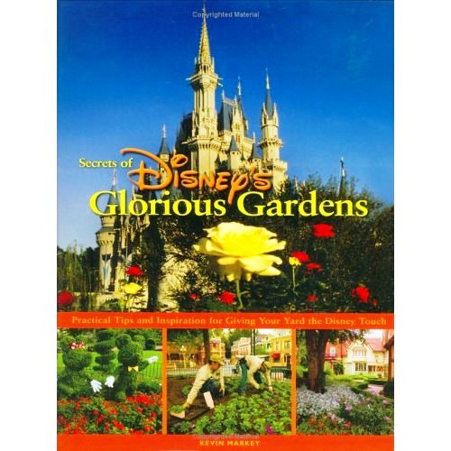 Secrets of Disney's Glorious Gardens